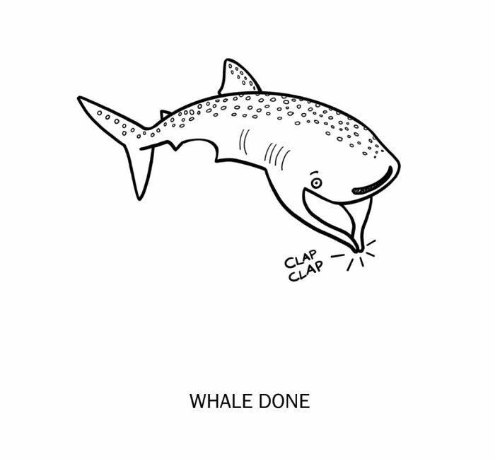 Clever drawing of a whale clapping with wordplay illustrating the phrase whale done in a humorous style.