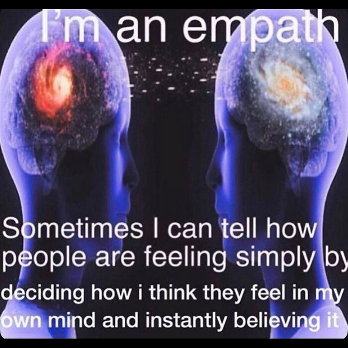 Two blue silhouettes with galaxy brains and text about empath feelings, a funny meme relatable to therapy and emotions.
