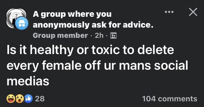 Screenshot of a social media post asking if deleting every female from a partner's social media is toxic in relationships.