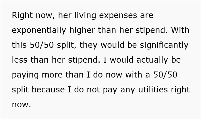 Text discussing living expenses and a 50/50 split, highlighting concerns about paying more with shared costs despite lower stipend. Text discussing living expenses and a 50/50 split, highlighting concerns about paying more with shared costs despite lower stipend.