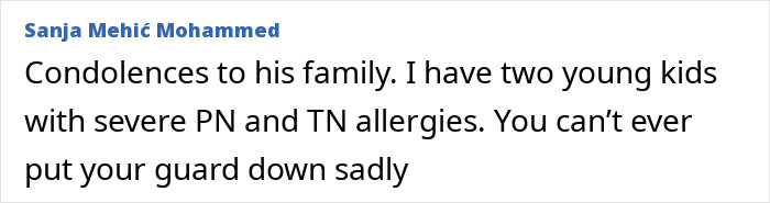 Comment expressing condolences from Sanja Mehic Mohammed, mentioning severe PN and TN allergies in children and cautioning vigilance.