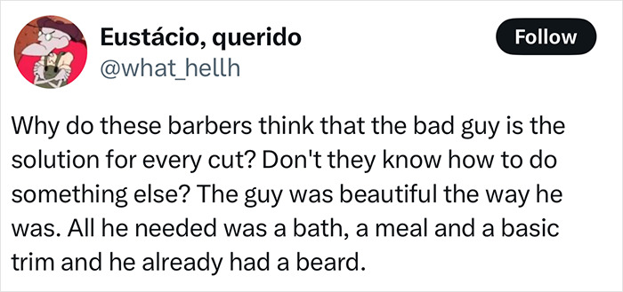 Tweet criticizing barbers for ruining a homeless man's potential model makeover with a bad haircut and unnecessary trim.