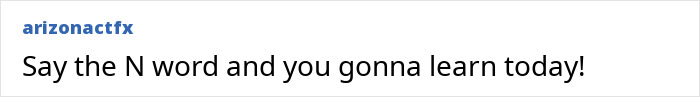 Text post reading say the N word and you gonna learn today referencing man calls black shopper slur and gets beaten in viral store brawl.