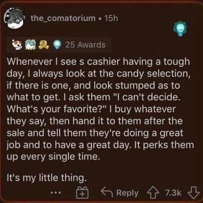 Reddit post about brightening a cashier's day by buying their favorite candy, highlighting wholesome feel-good moments restoring faith.