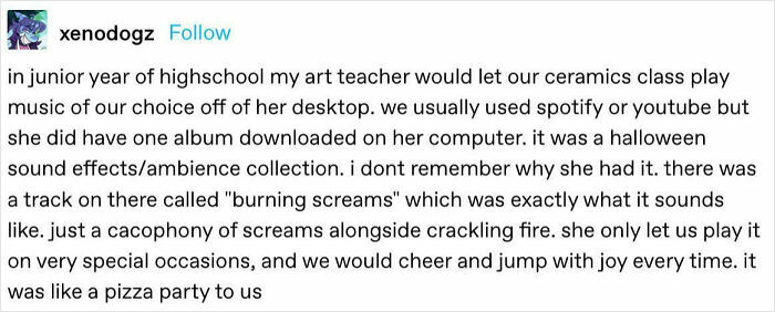 Alt text: Text post sharing a story about an art teacher showing love for students through unique class music choices.