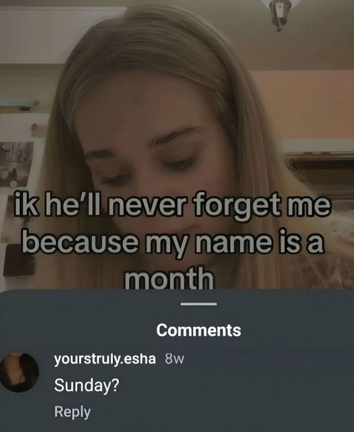 A funny meme showing a girl with a caption about her name being a month, part of hilarious memes to decompress.