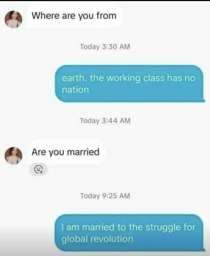 Text message exchange showing powerful memes with humorous and eye-opening content about working class and global revolution.