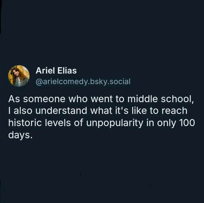 Meme about middle school struggles and historic levels of unpopularity shared in a powerful memes Facebook group.