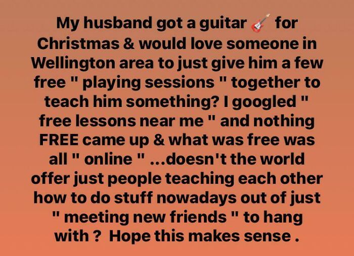 Request for free guitar lessons highlighting moments of entitlement reaching cosmic levels.