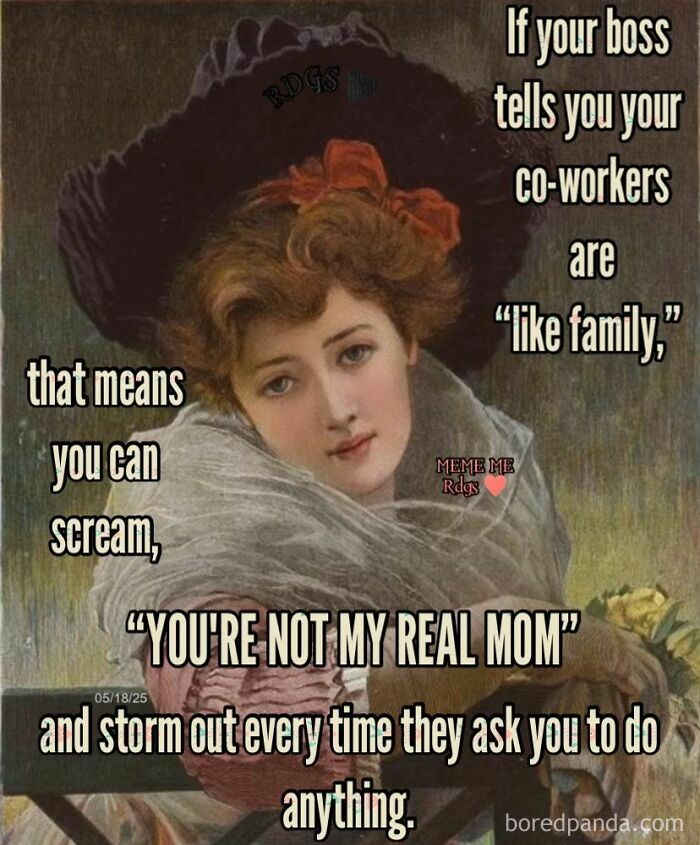 Classical art meme featuring a vintage woman with text about coworkers being like family and comedic office frustration.