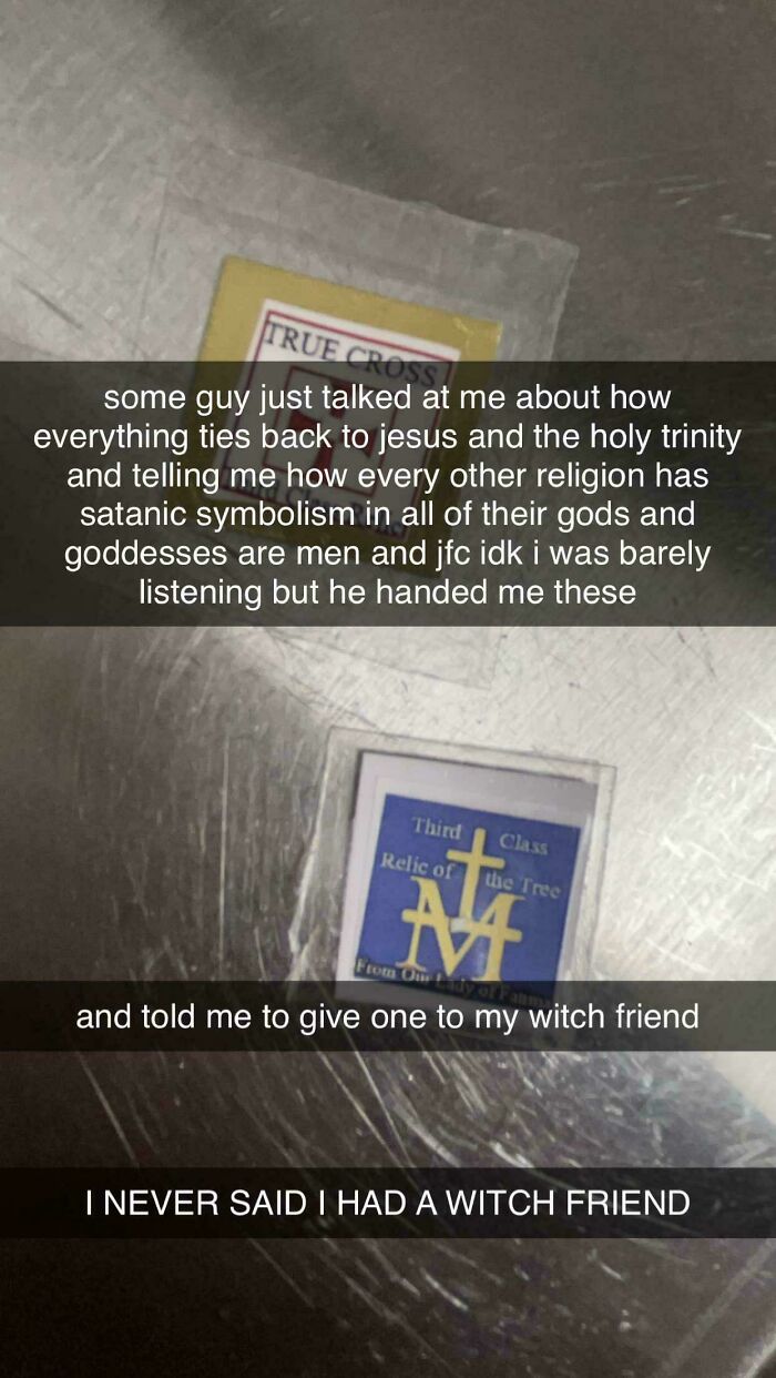 Religious relics and confusing conversation shared with a stranger, capturing a funny moment of utter confusion and surprise.