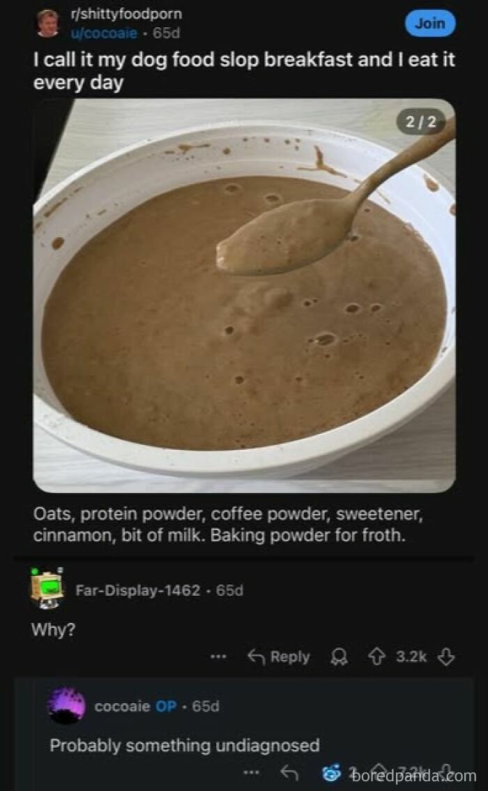 Bowl of thick brown slop made from oats, protein powder, coffee, and milk, one of the disgusting food pics.