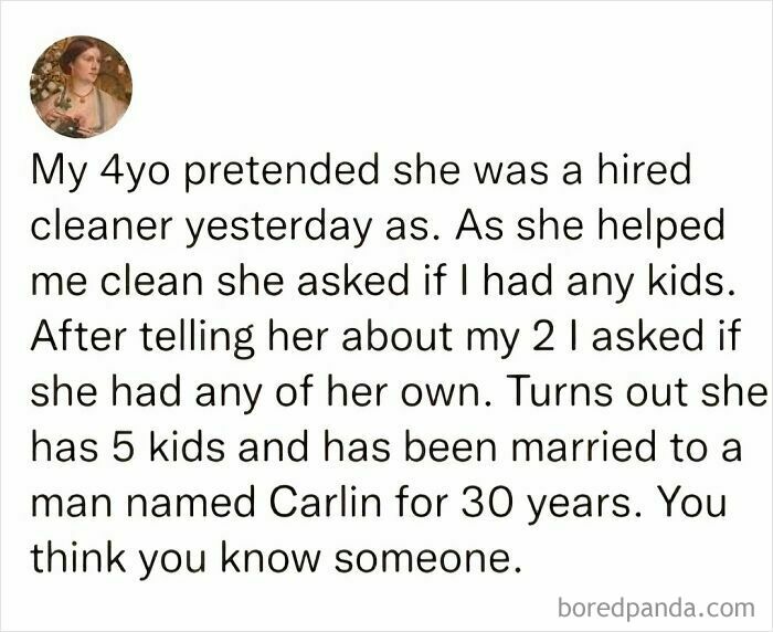 A hilarious tweet describing a 4-year-old pretending to be a hired cleaner with an imaginative family story.