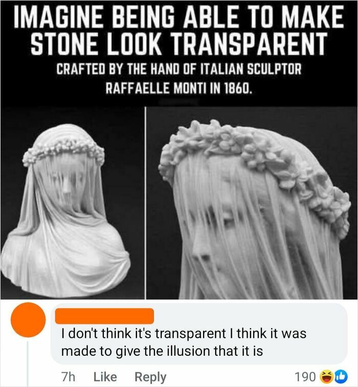 Marble sculpture illusion shamed by online group for incorrect correction about transparency craftsmanship.