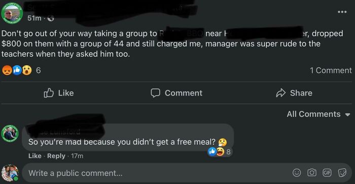 Social media post showing entitlement over not getting a free meal despite group spending $800 at a restaurant.