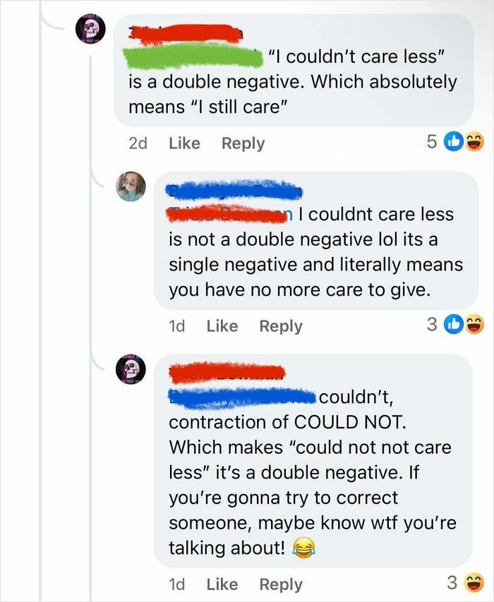 Online group shames overconfident know-it-alls debating the meaning of "I couldn't care less" with incorrect corrections.