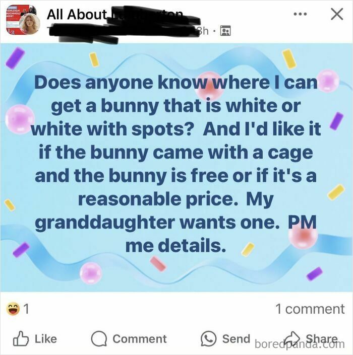 Post asking where to get a white or spotted bunny with a cage, showing outrageous parent demands.