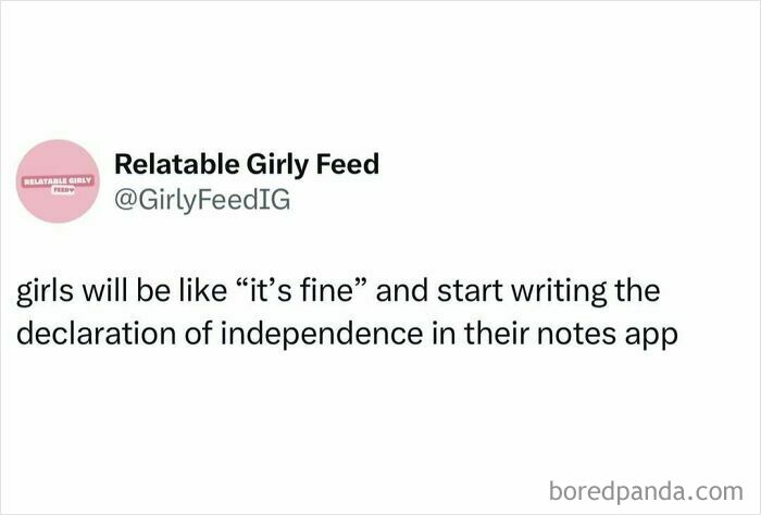 Relatable meme about girls expressing frustration humorously, capturing the chaos of navigating the world as a woman today.
