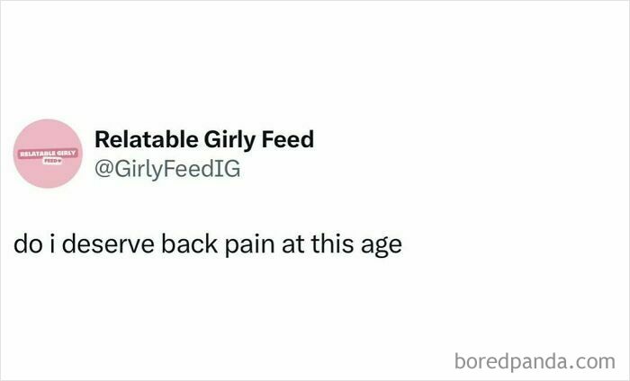 Relatable meme about back pain highlighting the chaos of navigating the world as a woman today.