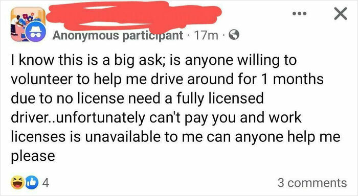 Social media post showing entitlement asking for a free driver to help for a month without pay or license.