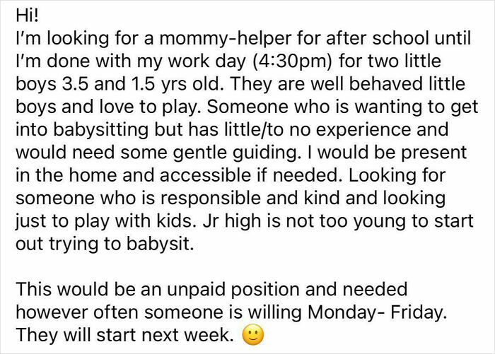 Request for unpaid mommy-helper after school to care for well-behaved boys, showing entitlement in job expectations.