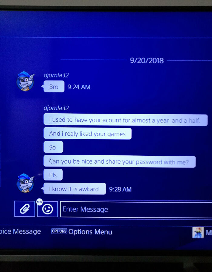 Screenshot of a gaming message where a user entitledly asks to share a password, reflecting entitlement reaching cosmic levels.