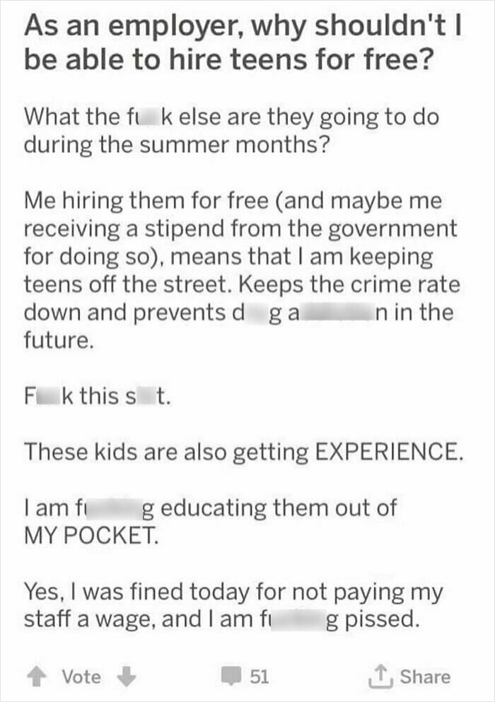 Employer expresses entitlement by expecting to hire teens for free, highlighting infuriating moments of cosmic entitlement.