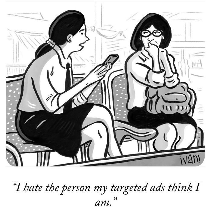Two women sitting and talking in a one-panel comic by Ivan Ehlers with a humorous caption about targeted ads.
