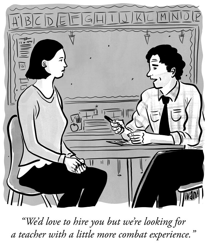 One-panel comic by Ivan Ehlers shows a teacher job interview with a humorous twist on combat experience.