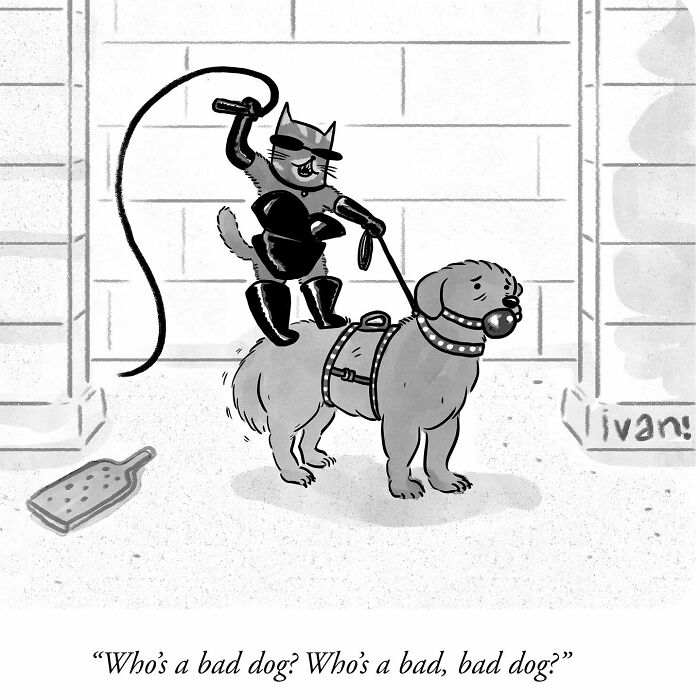 One-panel comic by Ivan Ehlers showing a cat in boots and whip riding a dog wearing a harness and gag.