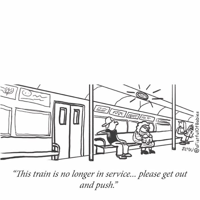 Absurdly funny cartoon showing people on a train being asked to get out and push, highlighting everyday life humor.