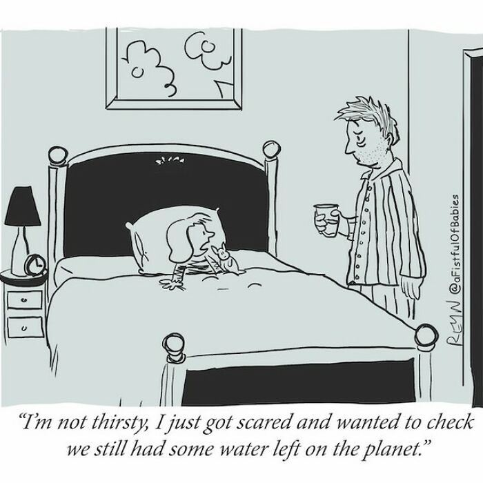 Absurdly funny cartoon shows a child in bed explaining thirst as a check for water left on the planet.