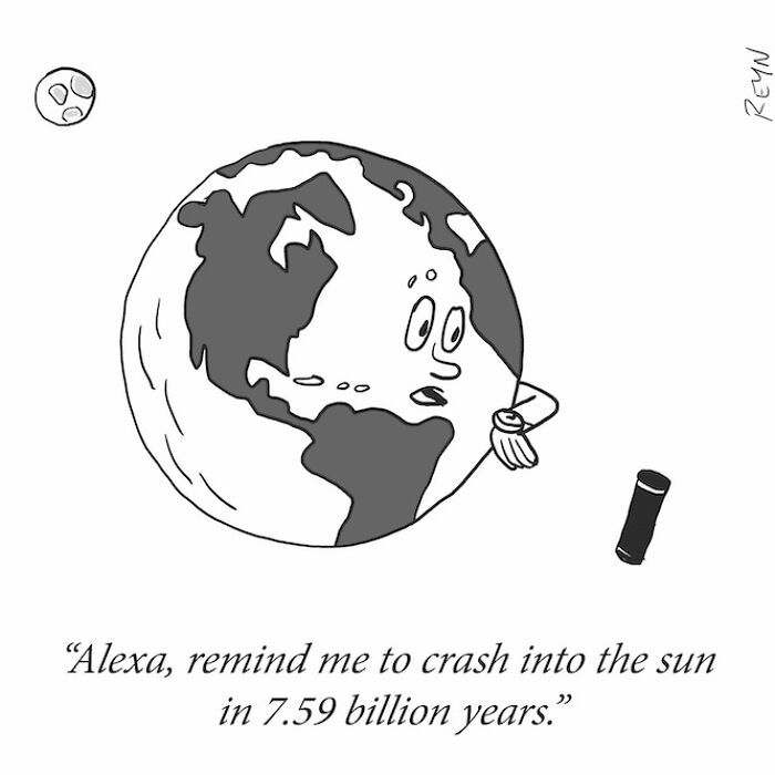 Cartoon of Earth looking at a smartwatch asking Alexa to remind it to crash into the sun in 7.59 billion years.