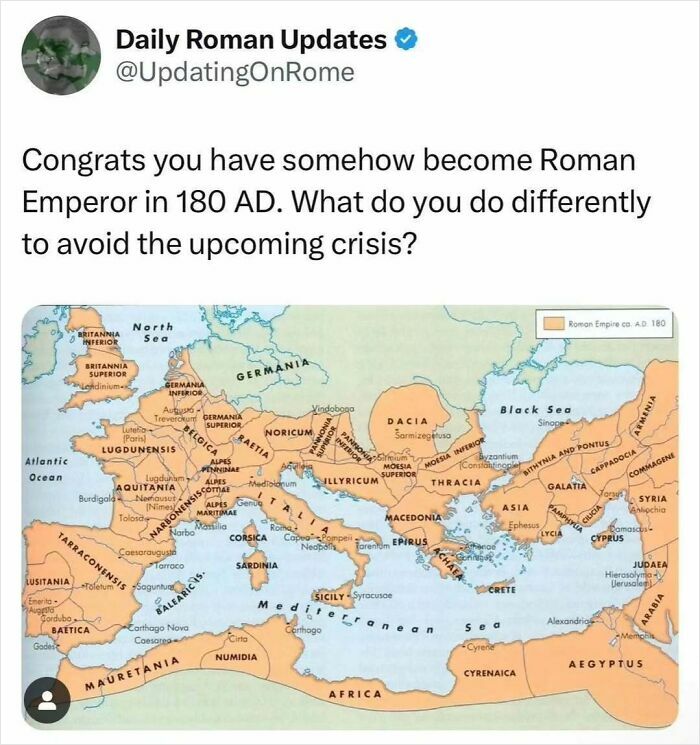 Tweet from Daily Roman Updates asking how to avoid a crisis as Roman Emperor in 180 AD, with a map of the Roman Empire.