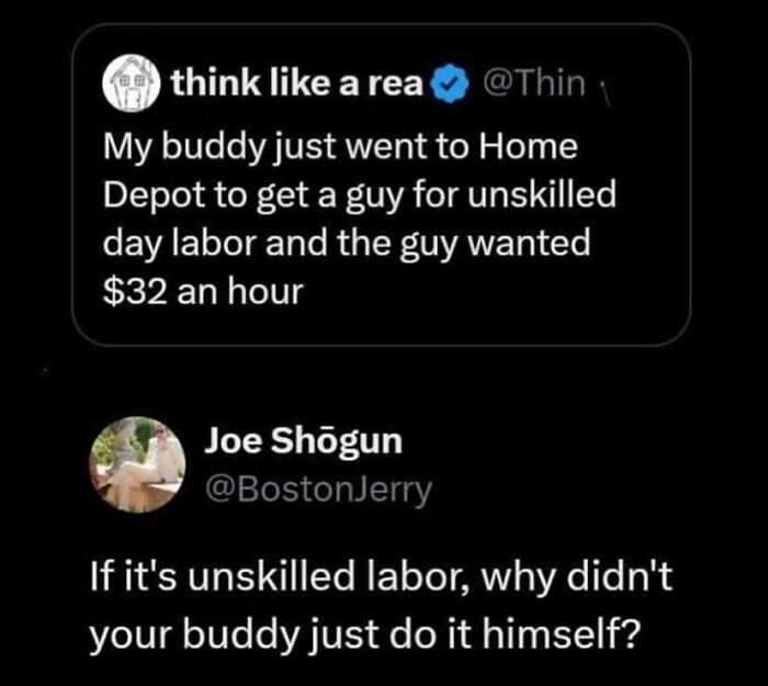 Tweet exchange showing an epic burn where a user questions paying $32/hr for unskilled labor humorously.