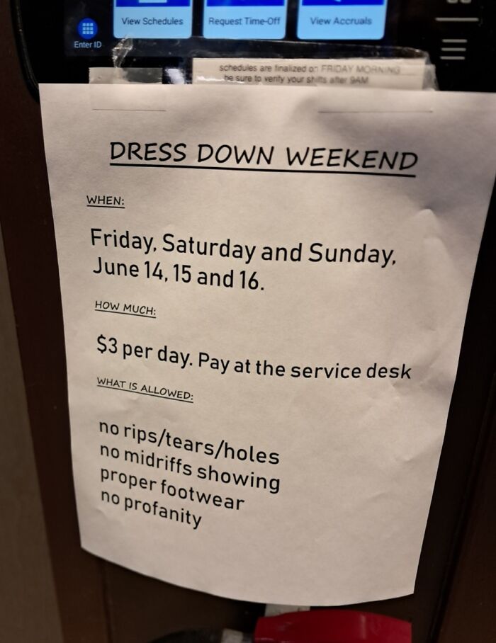 Notice about dress down weekend with strict rules on clothing condition and a $3 daily fee in a toxic work environment.