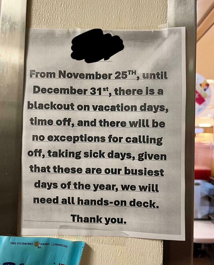 Notice about blackout on vacation days and sick days during busiest work period, showing toxic work environment rules.