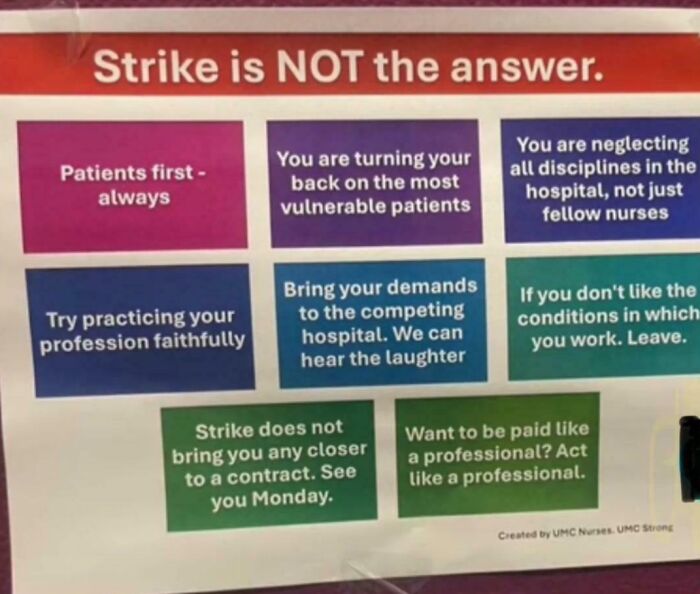 Poster in a toxic work environment discouraging strikes with messages about patients, professionalism, and hospital conditions.