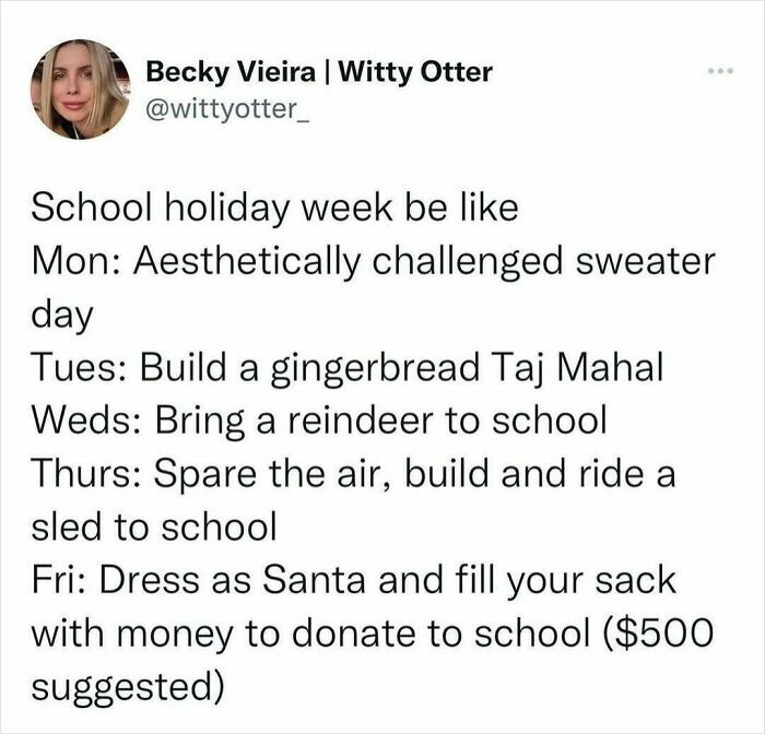 Funny mom post about school holiday week with quirky daily challenges for moms needing a sanity break and laughter boost.