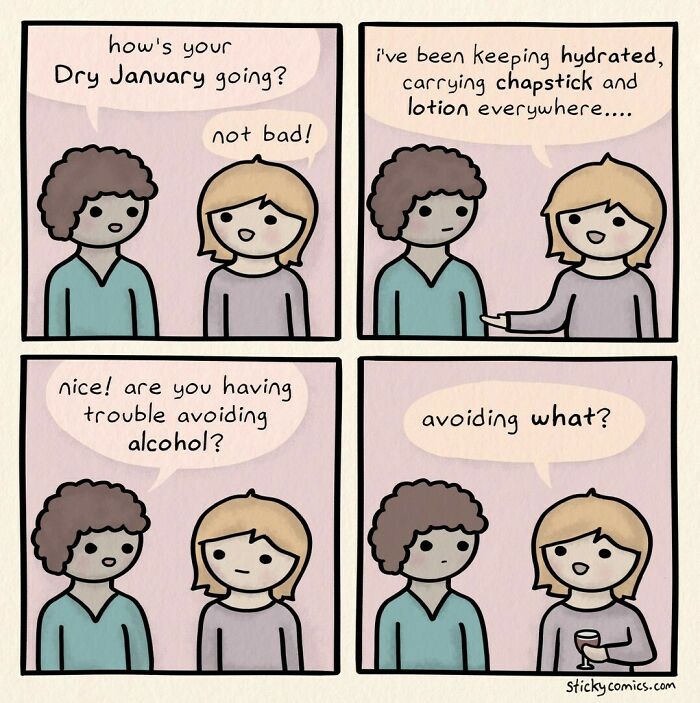 Comic strip showing two characters discussing Dry January and avoiding alcohol, illustrating human condition through relatable anxiety moments.