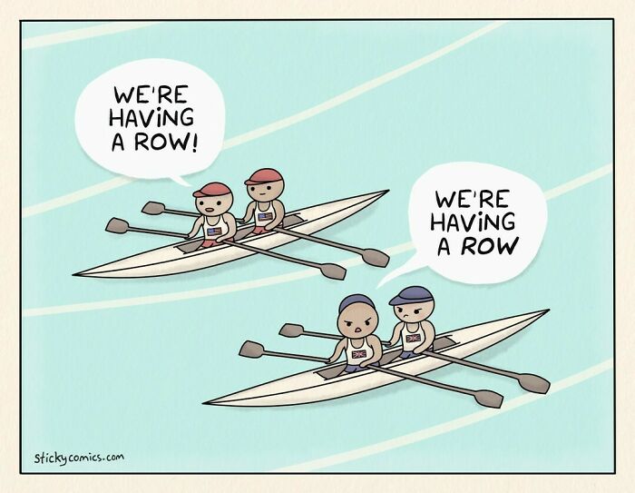 Two pairs of rowers in boats having a humorous row, illustrated as a comic about the human condition.