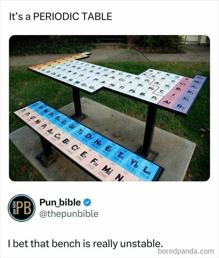 Outdoor bench designed as a periodic table pun meme showing wordplay humor with element symbols on table and seat.
