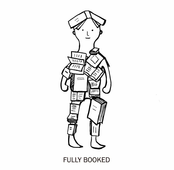 Hand-drawn clever drawing of a person covered in books representing the wordplay phrase fully booked.