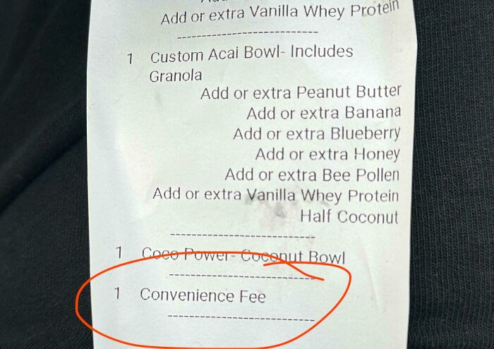 Receipt showing a convenience fee charged for a custom acai bowl, an example of ridiculous fees people complain about.