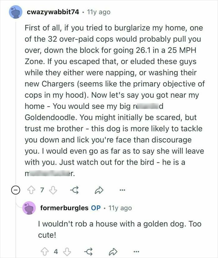 Reddit comments from former burglars discussing how dogs influenced their choice of burglary targets and what kept them out.