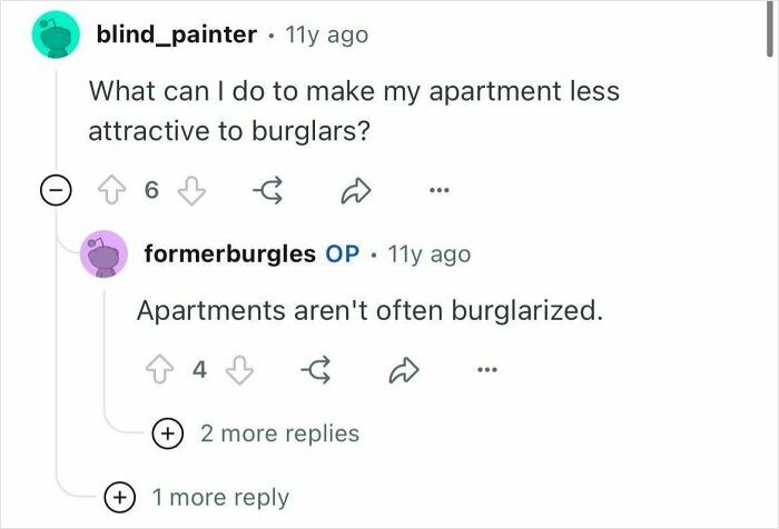 Reddit conversation snippet with a user asking how to make an apartment less attractive to burglars and a former burglar responding.