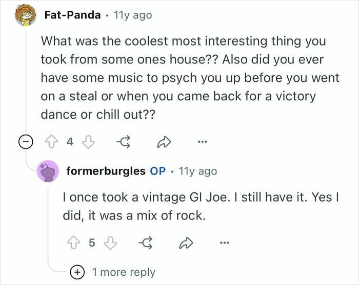 Reddit conversation with a former burglar sharing how they chose targets and what music kept them motivated during thefts.