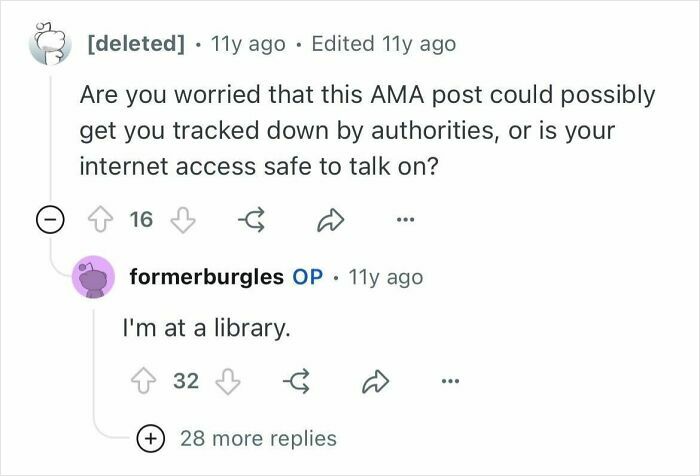 Reddit AMA conversation about former burglars sharing how they chose targets and what actually kept them out.