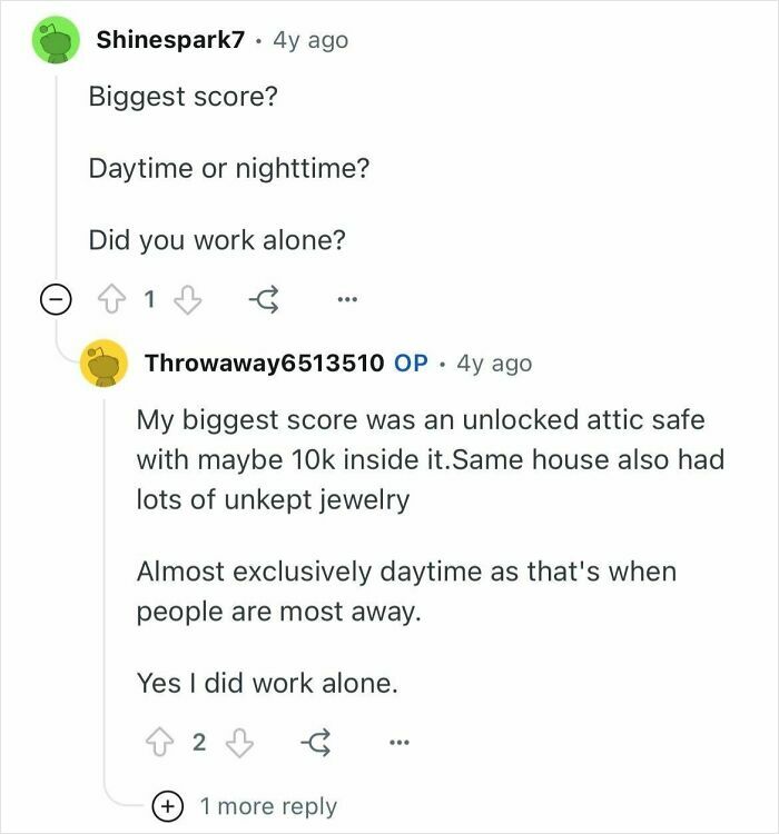 Reddit conversation where a former burglar shares how they chose targets and what kept them out.