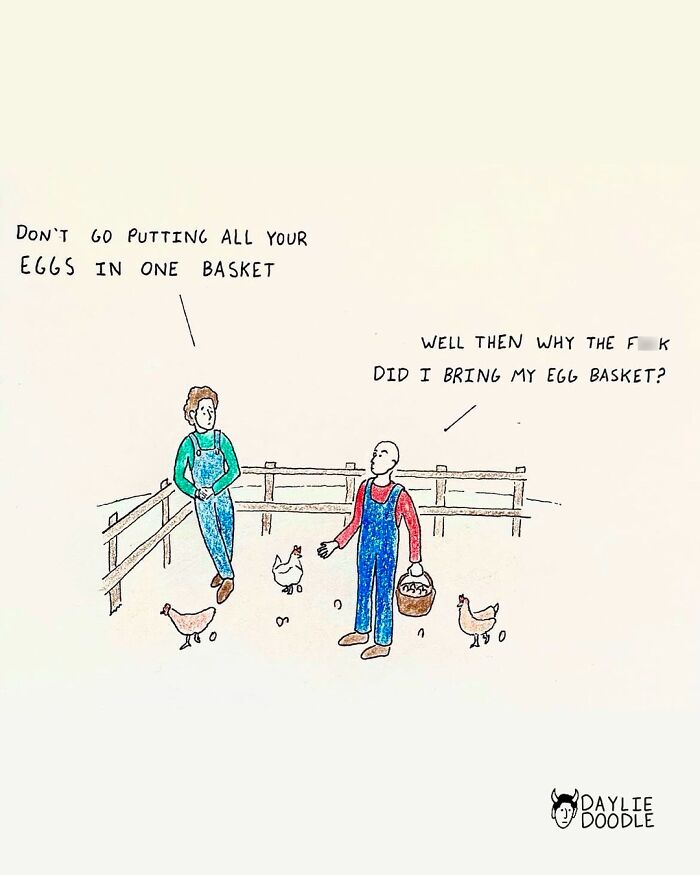 Cartoonist’s daily comics showing two farmers humorously discussing the saying about eggs and baskets on a farm.